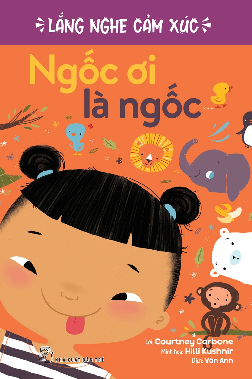 lắng nghe cảm xúc - ngốc ơi là ngốc