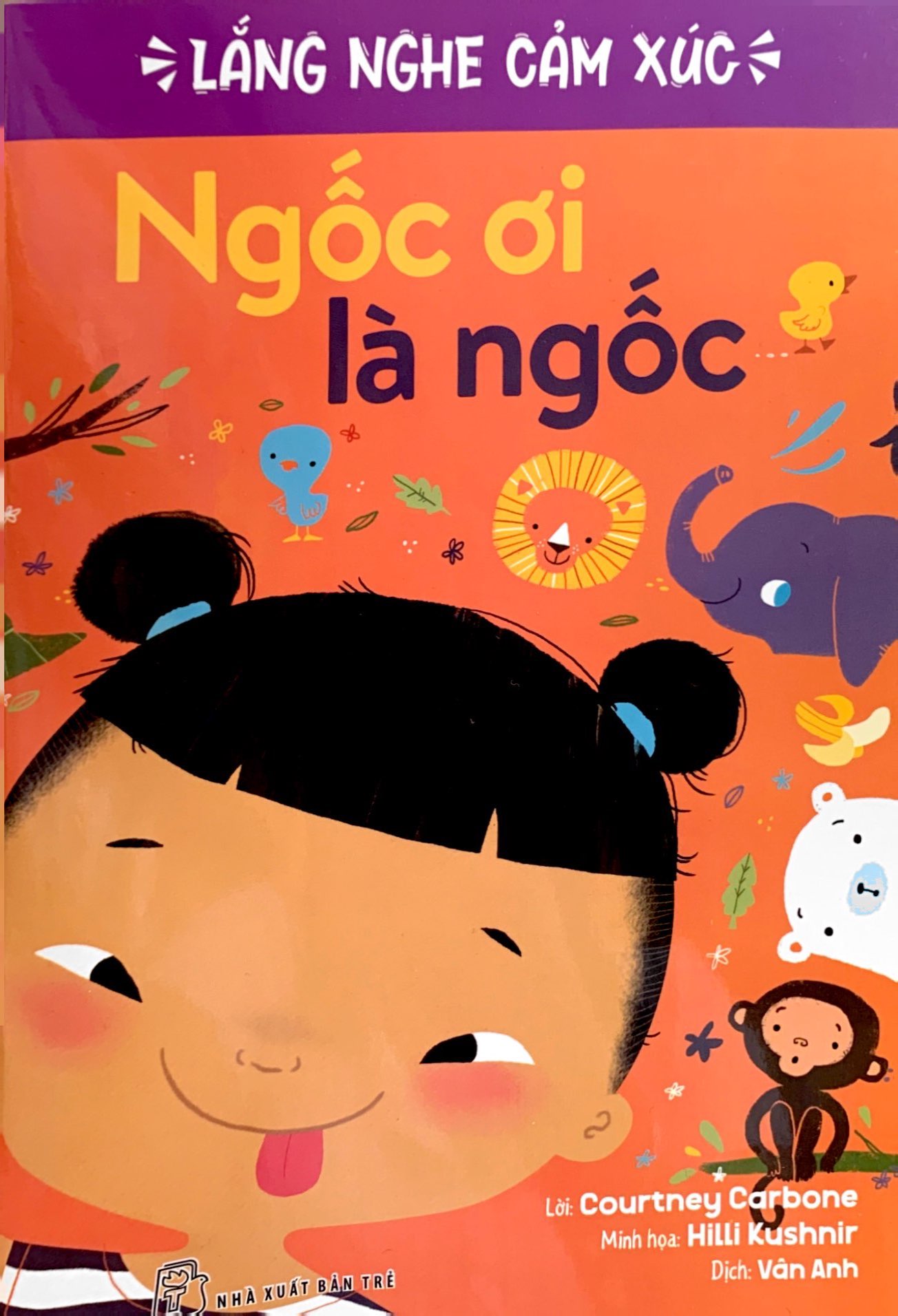 lắng nghe cảm xúc - ngốc ơi là ngốc