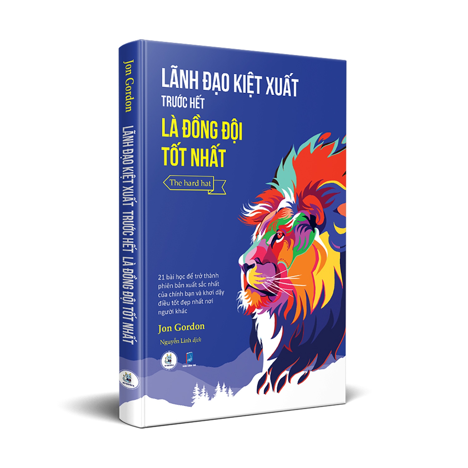 lãnh đạo kiệt xuất trước hết là đồng đội tốt nhất