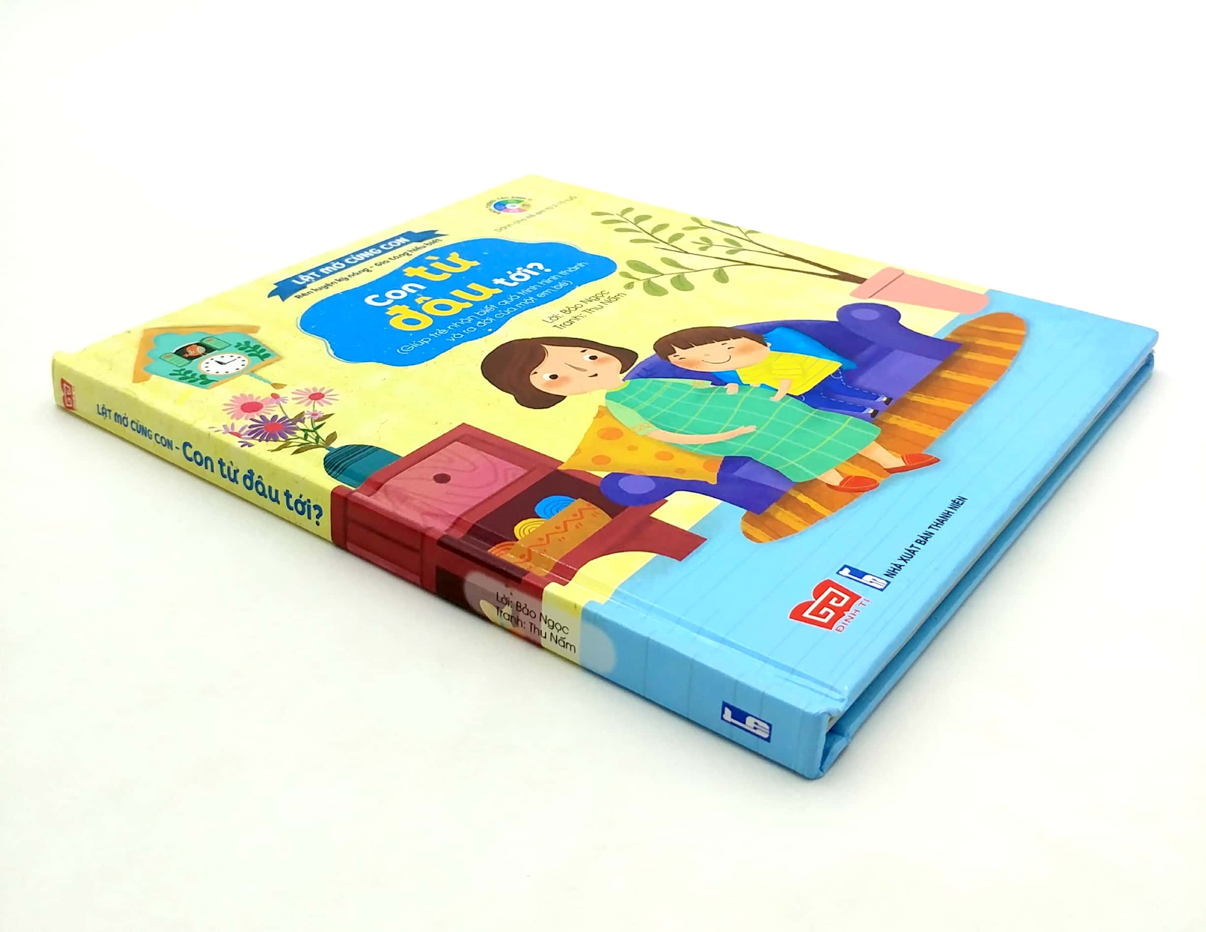 lật mở cùng con - con từ đâu tới? (giúp trẻ nhận biết quá trình hình thành và ra đời của một em bé)