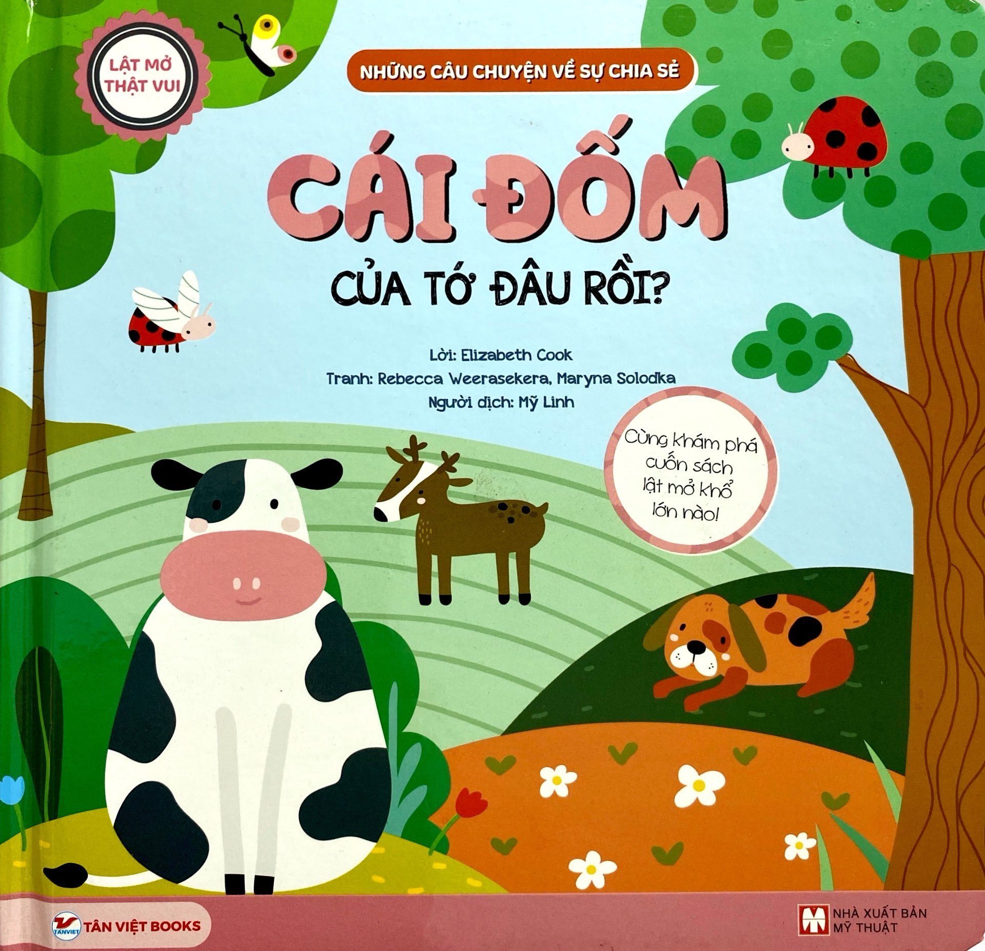 lật mở thật vui - những câu chuyện về sự chia sẻ - cái đốm của tớ đâu rồi? - bìa cứng