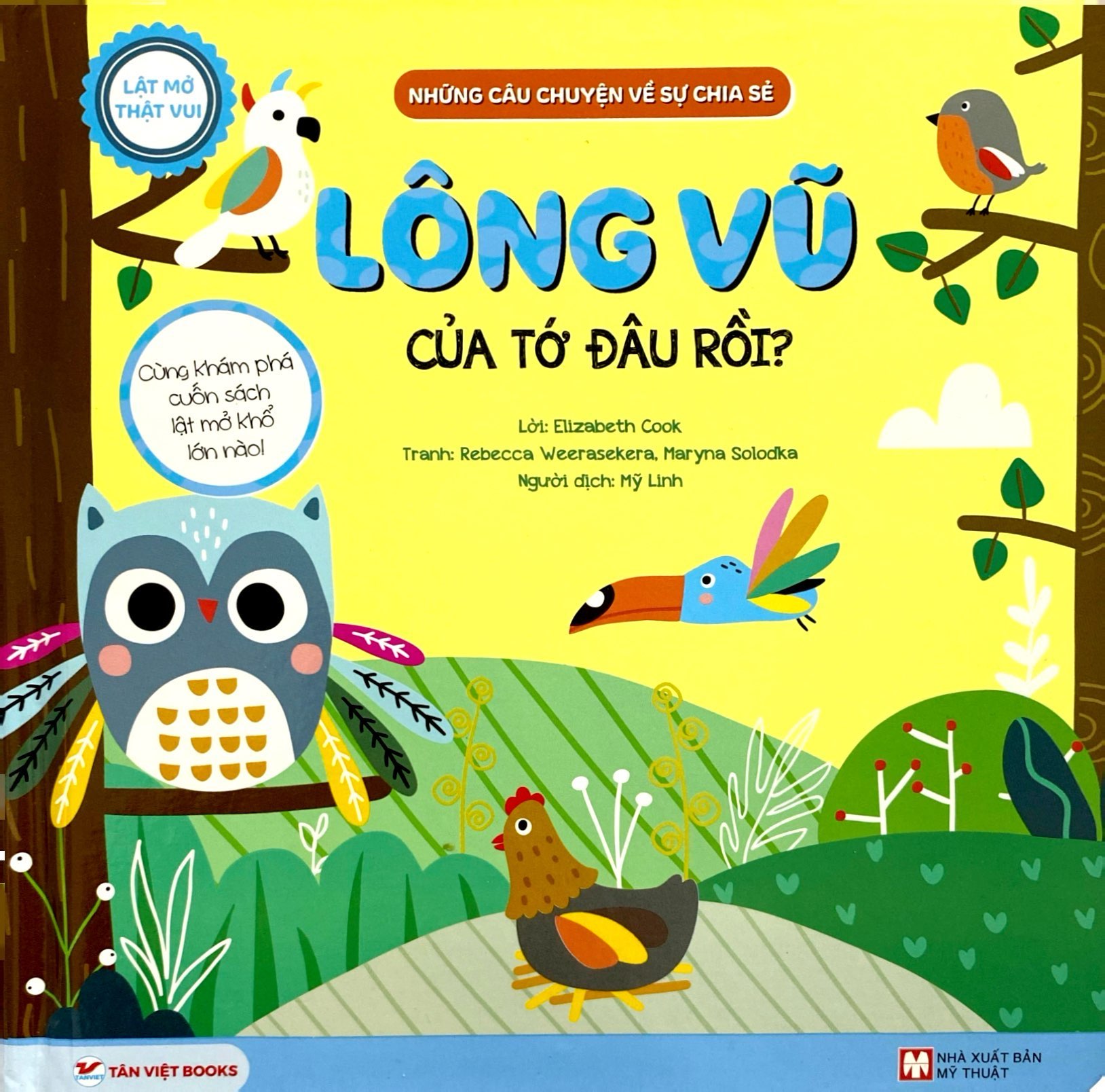 lật mở thật vui - những câu chuyện về sự chia sẻ - lông vũ của tớ đâu rồi? - bìa cứng