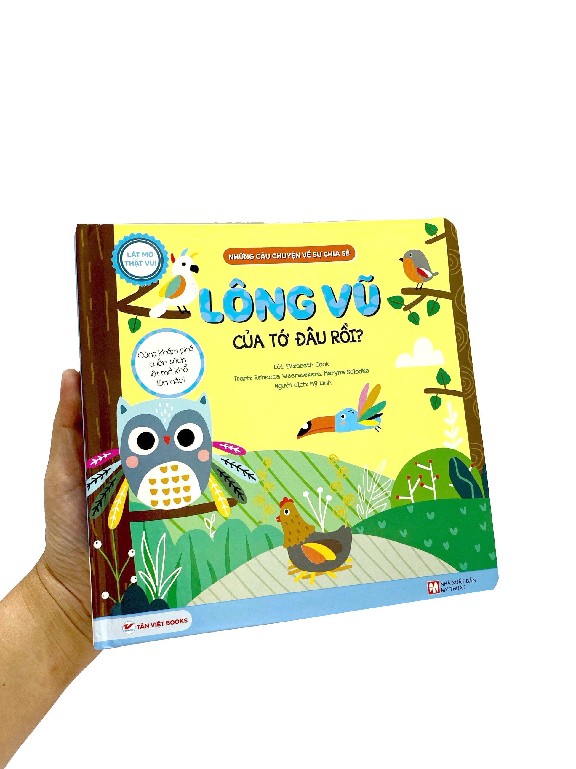 lật mở thật vui - những câu chuyện về sự chia sẻ - lông vũ của tớ đâu rồi? - bìa cứng