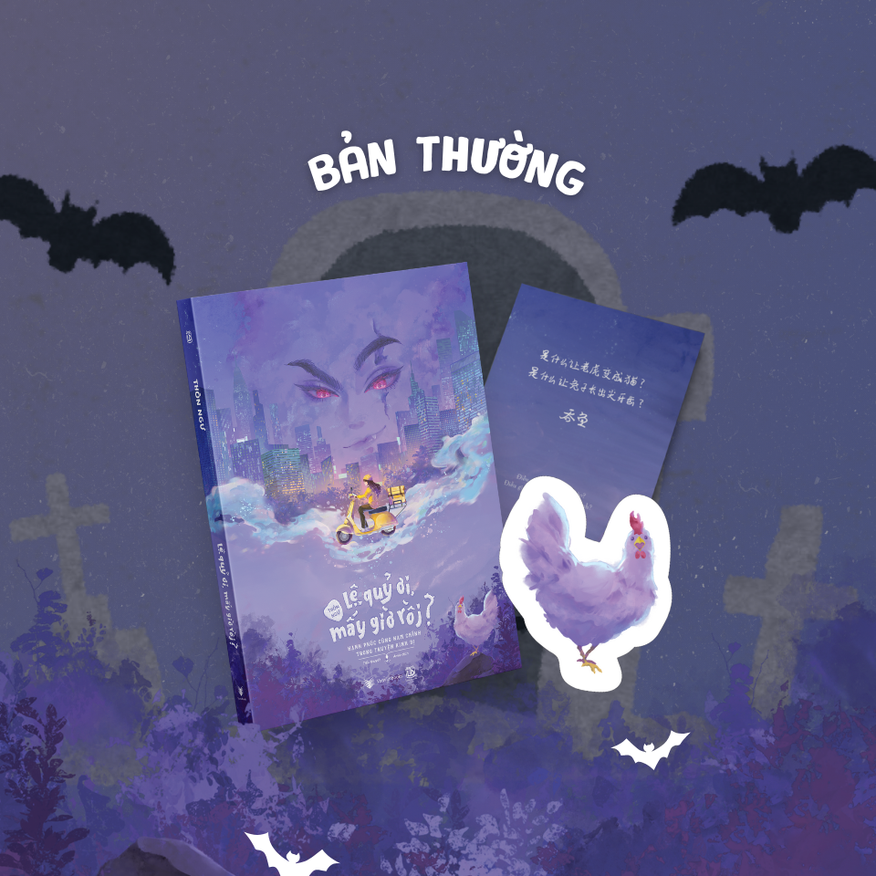 Lệ Quỷ Ơi, Mấy Giờ Rồi? - Tặng Kèm Bookmark “Gà Kiên Cường” + Tờ Gác Có Lời Nhắn Và Chữ Ký Của Tác Giả
