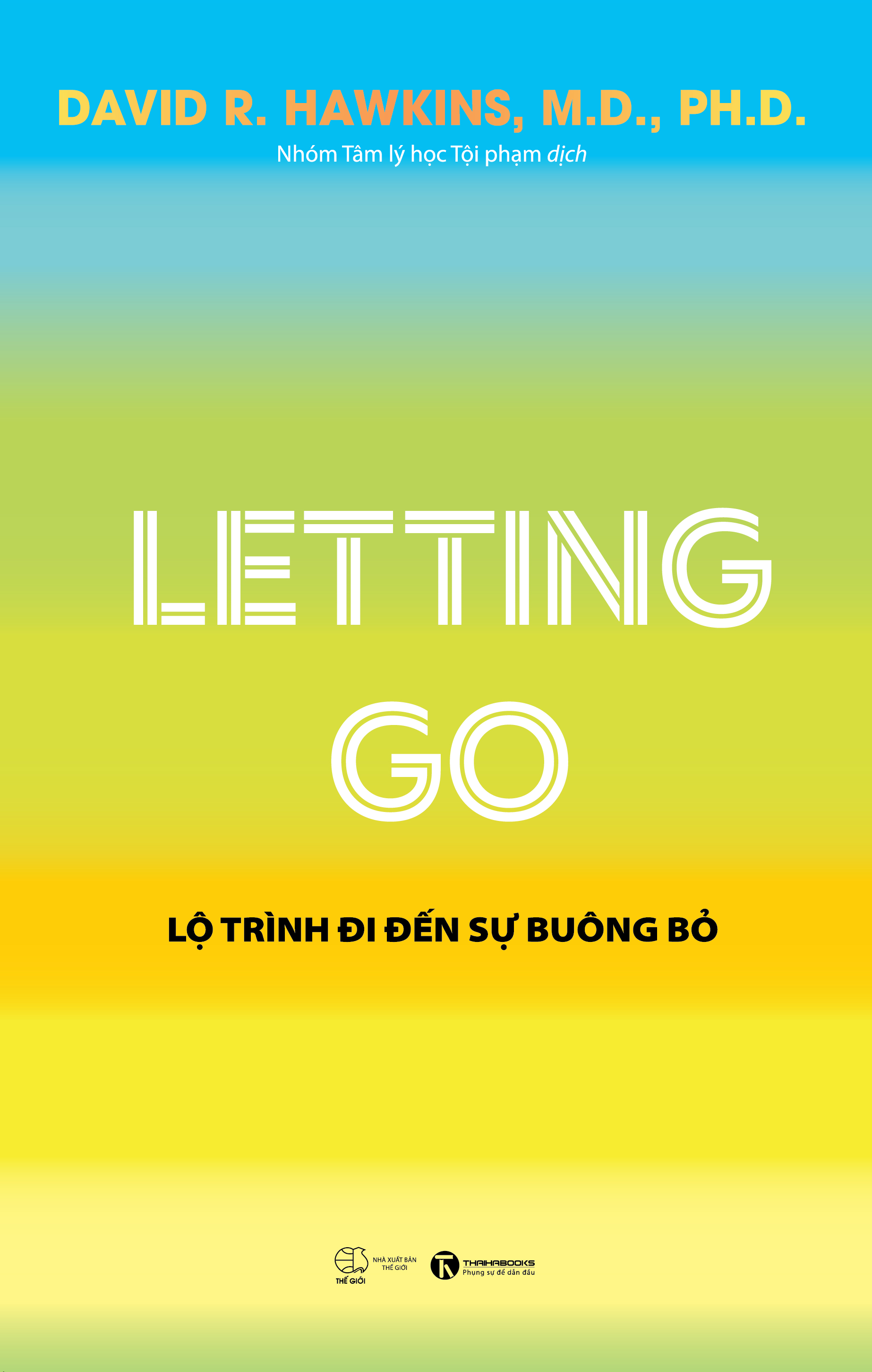 letting go - lộ trình đi đến sự buông bỏ