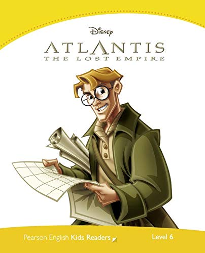 level 6: disney atlantis the lost empire (pearson english kids readers)
