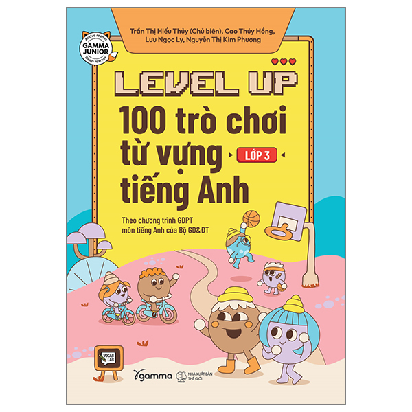 level up - 100 trò chơi từ vựng tiếng anh - lớp 3