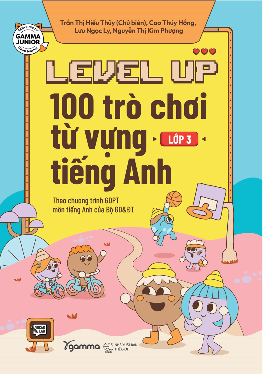 level up - 100 trò chơi từ vựng tiếng anh - lớp 3