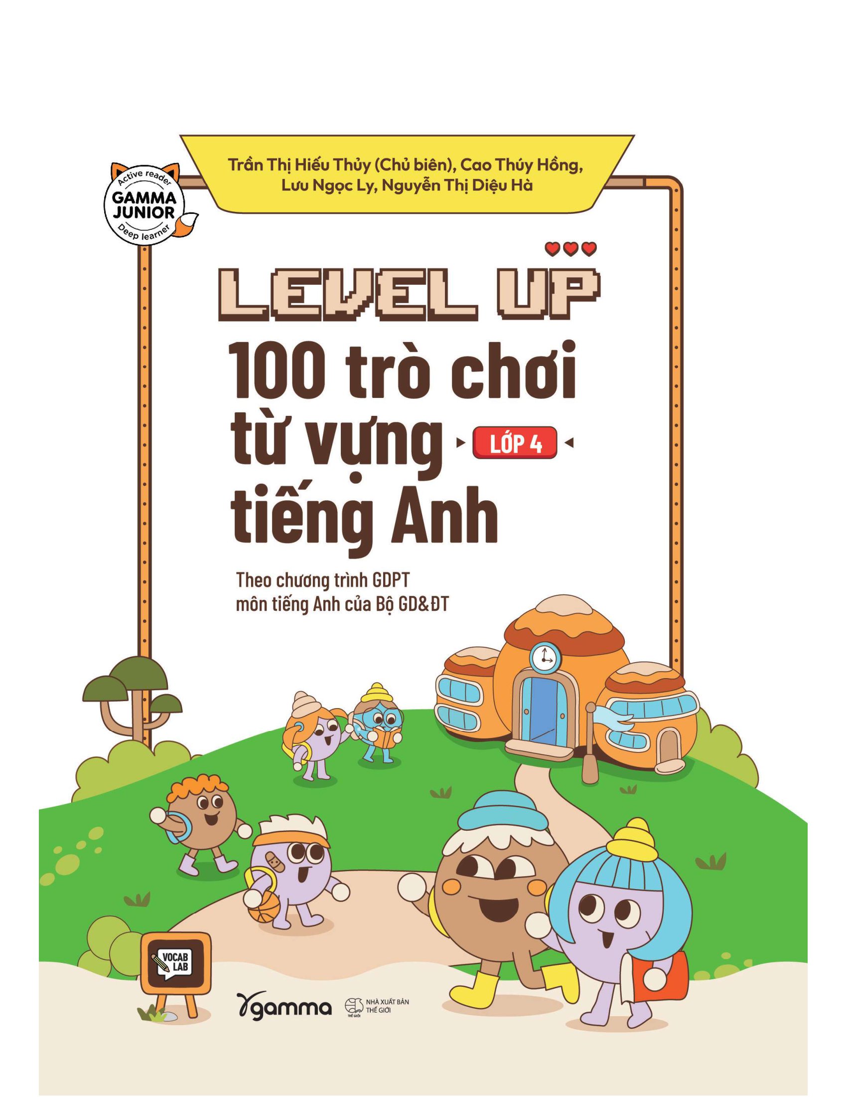 level up - 100 trò chơi từ vựng tiếng anh - lớp 4