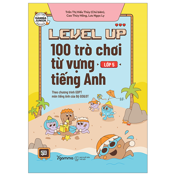 level up - 100 trò chơi từ vựng tiếng anh - lớp 5