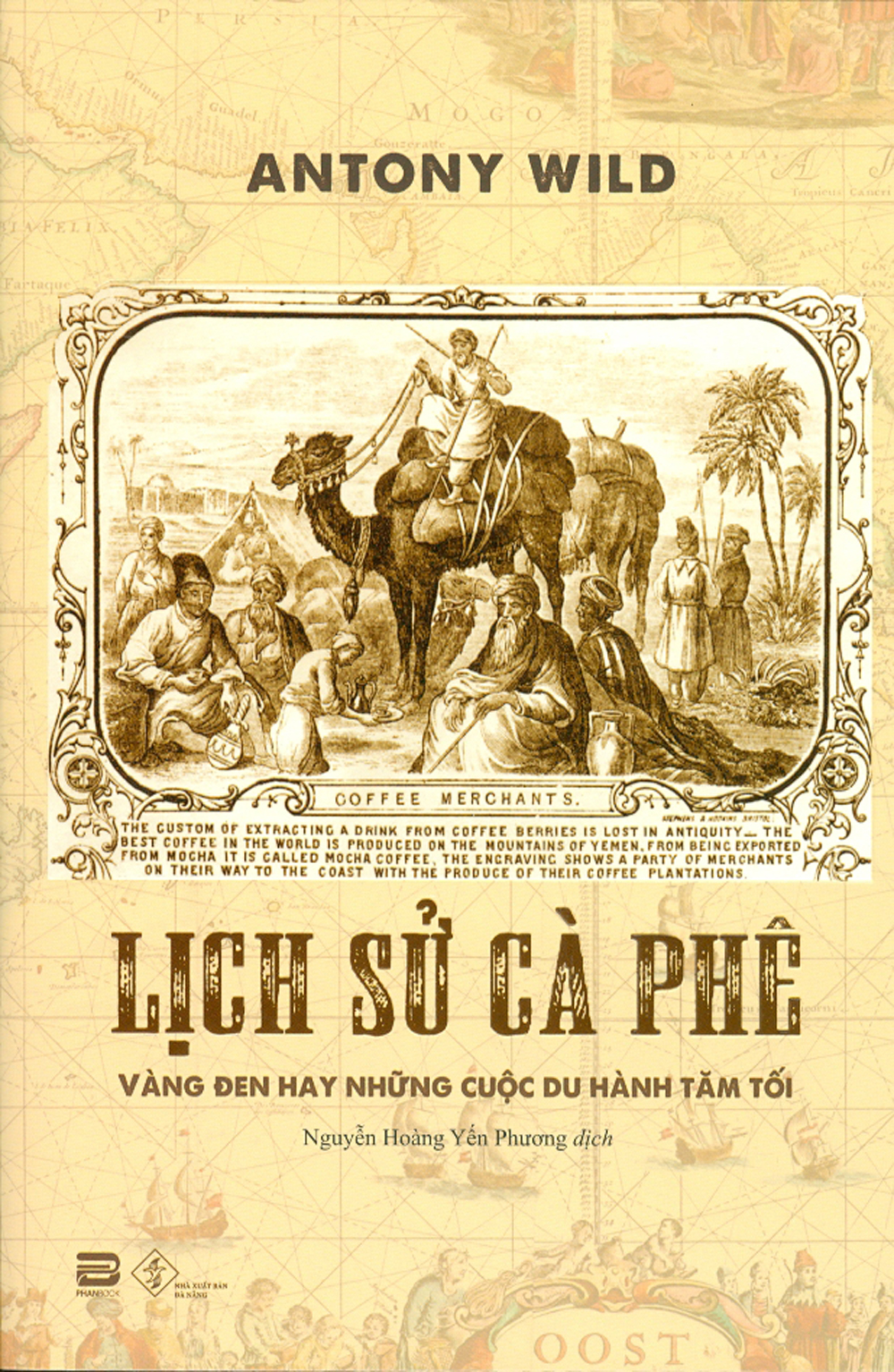 Lich Su Ca Phe - Vang Den Hay Nhung Cuoc Du Hanh Tam Toi