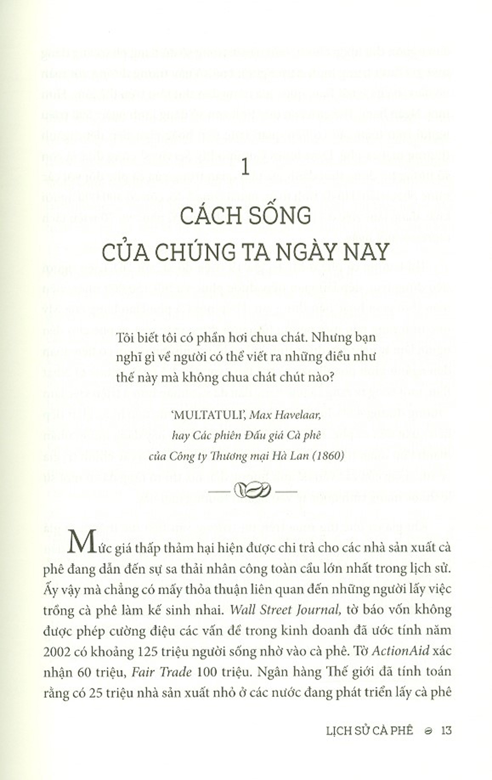 Lich Su Ca Phe - Vang Den Hay Nhung Cuoc Du Hanh Tam Toi