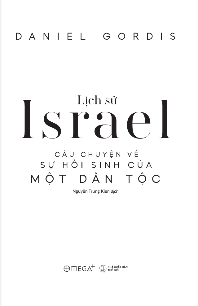 lịch sử israel - câu chuyện về sự hồi sinh của một dân tộc