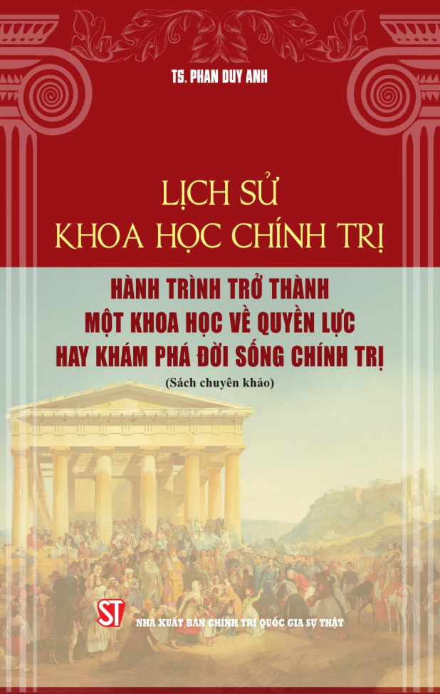 Lich Su Khoa Hoc Chinh Tri - Hanh Trinh Tro Thanh Mot Khoa Hoc Ve Quyen Luc Hay Kham Pha Doi Song Chinh Tri