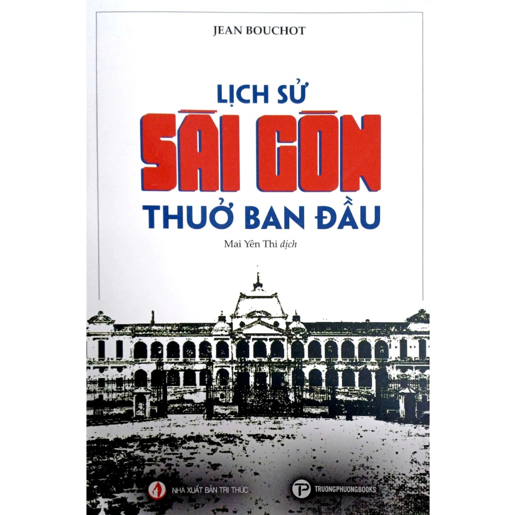 Lịch Sử Sài Gòn Thuở Ban Đầu