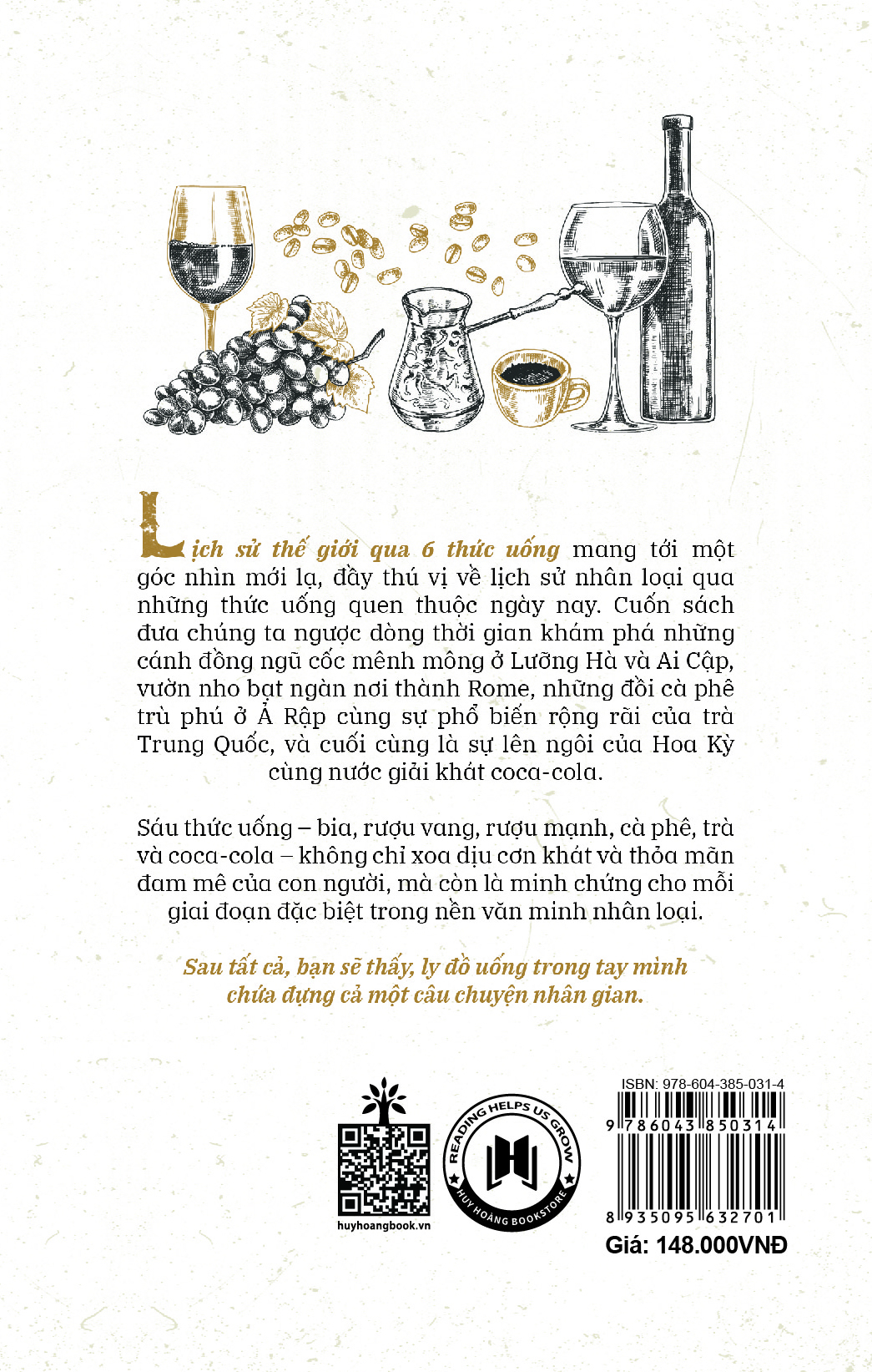 lịch sử thế giới qua 6 thức uống - a history of the world in 6 glasses