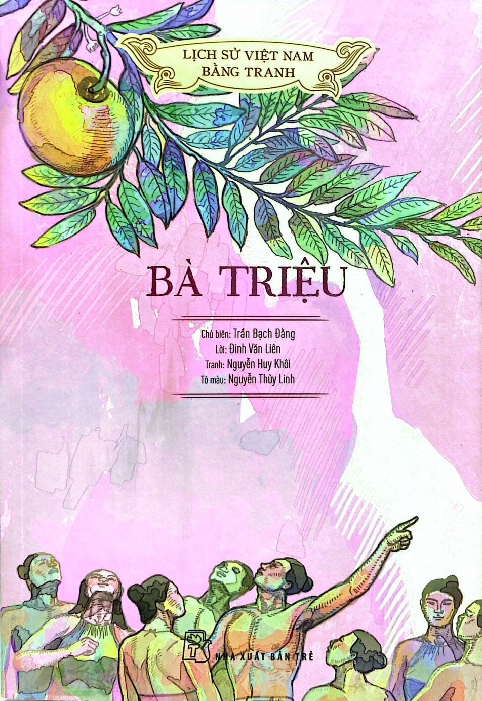 lịch sử việt nam bằng tranh - bà triệu (bản màu)