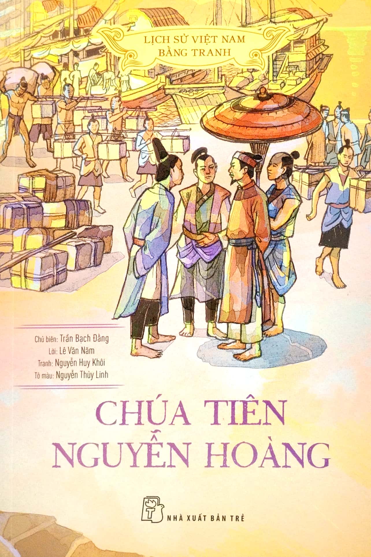 lịch sử việt nam bằng tranh - chúa tiên nguyễn hoàng (bản màu) (tái bản 2023)