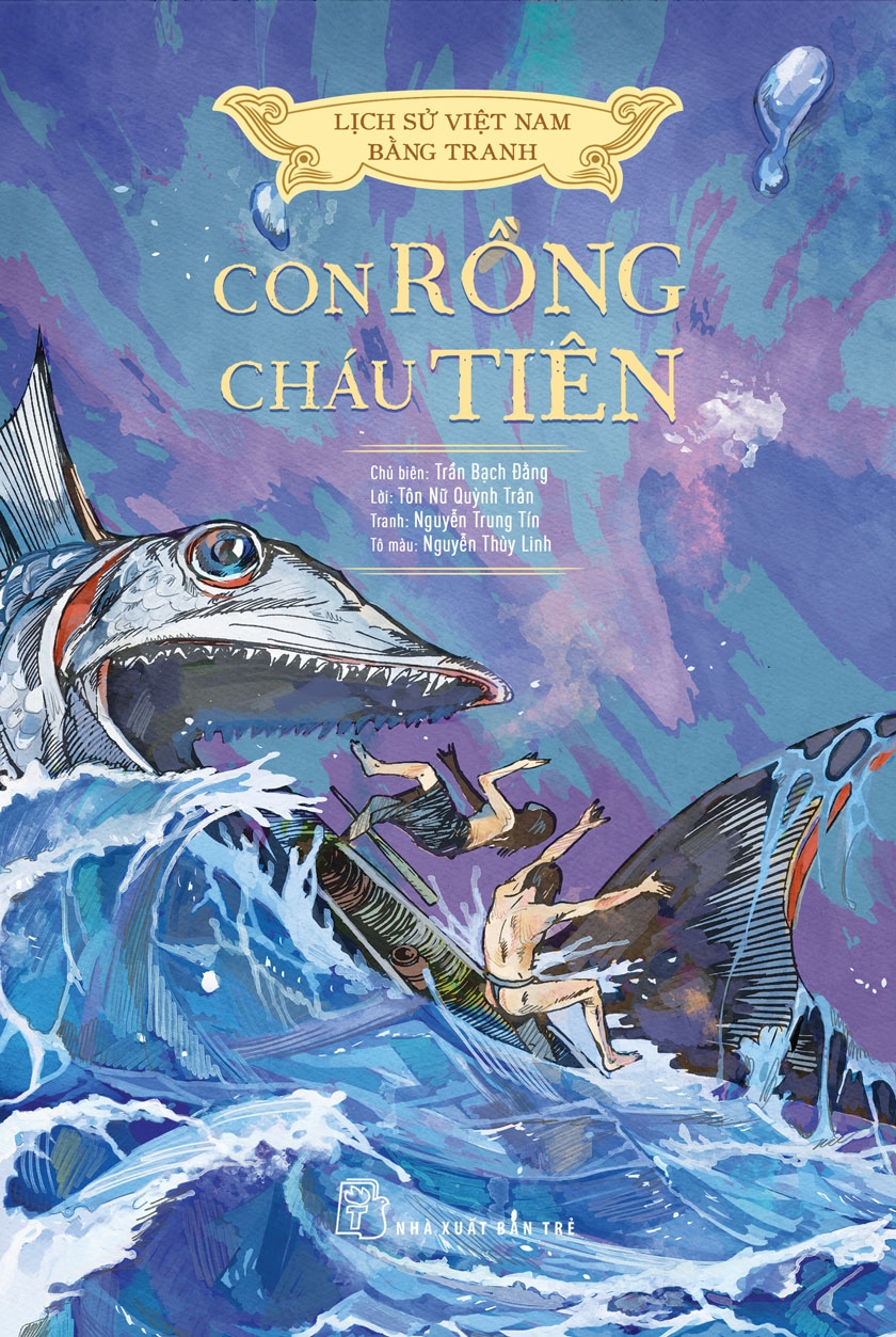 lịch sử việt nam bằng tranh - con rồng cháu tiên (bản màu) (tái bản 2023)