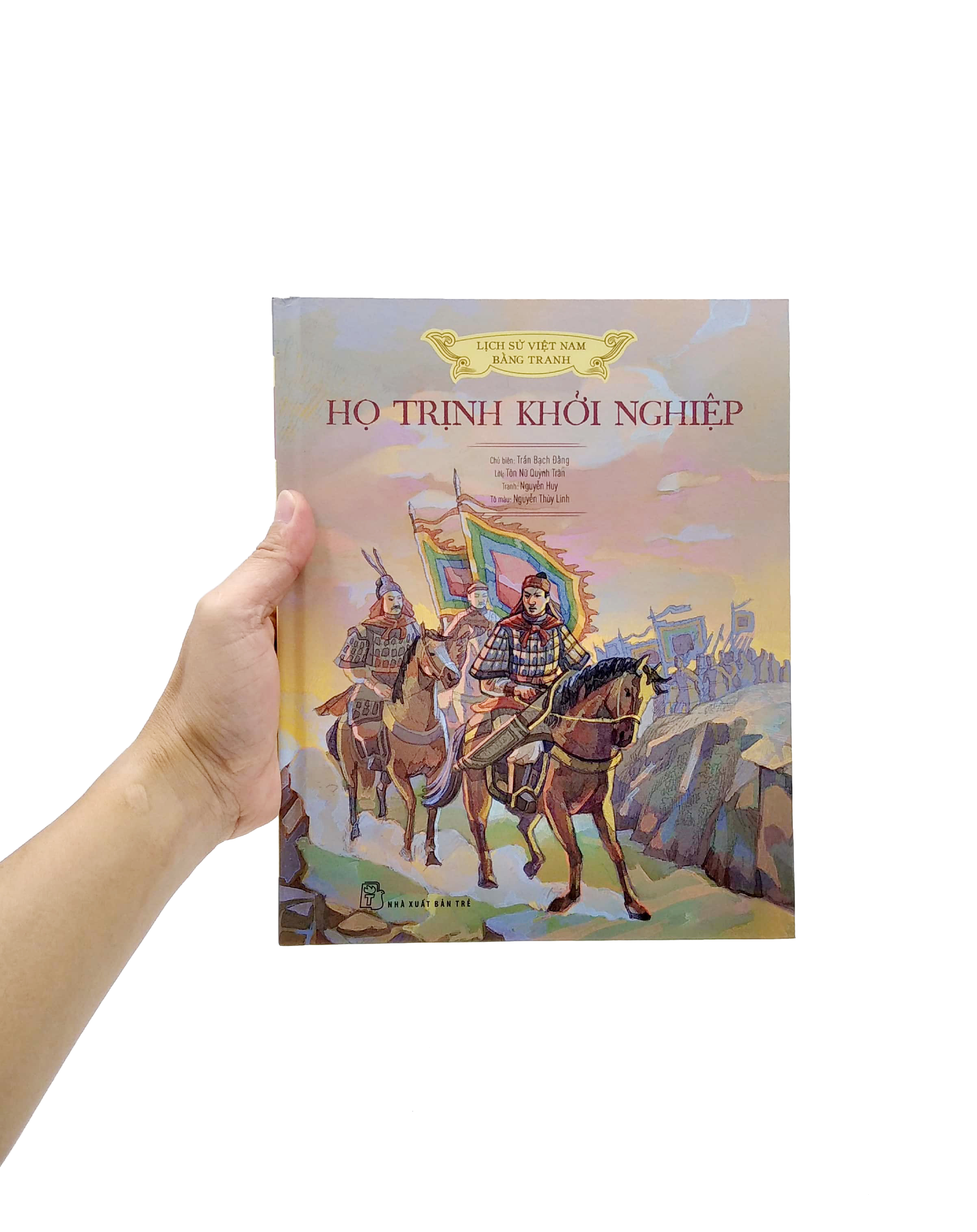 lịch sử việt nam bằng tranh - họ trịnh khởi nghiệp