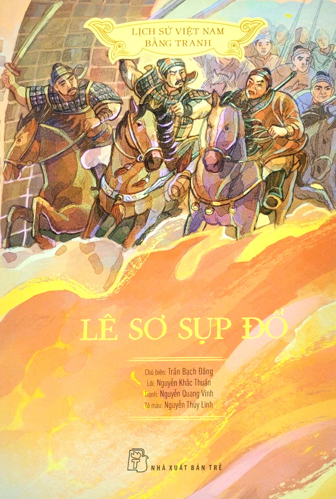 lịch sử việt nam bằng tranh - lê sơ sụp đổ (bản màu) (tái bản 2023)