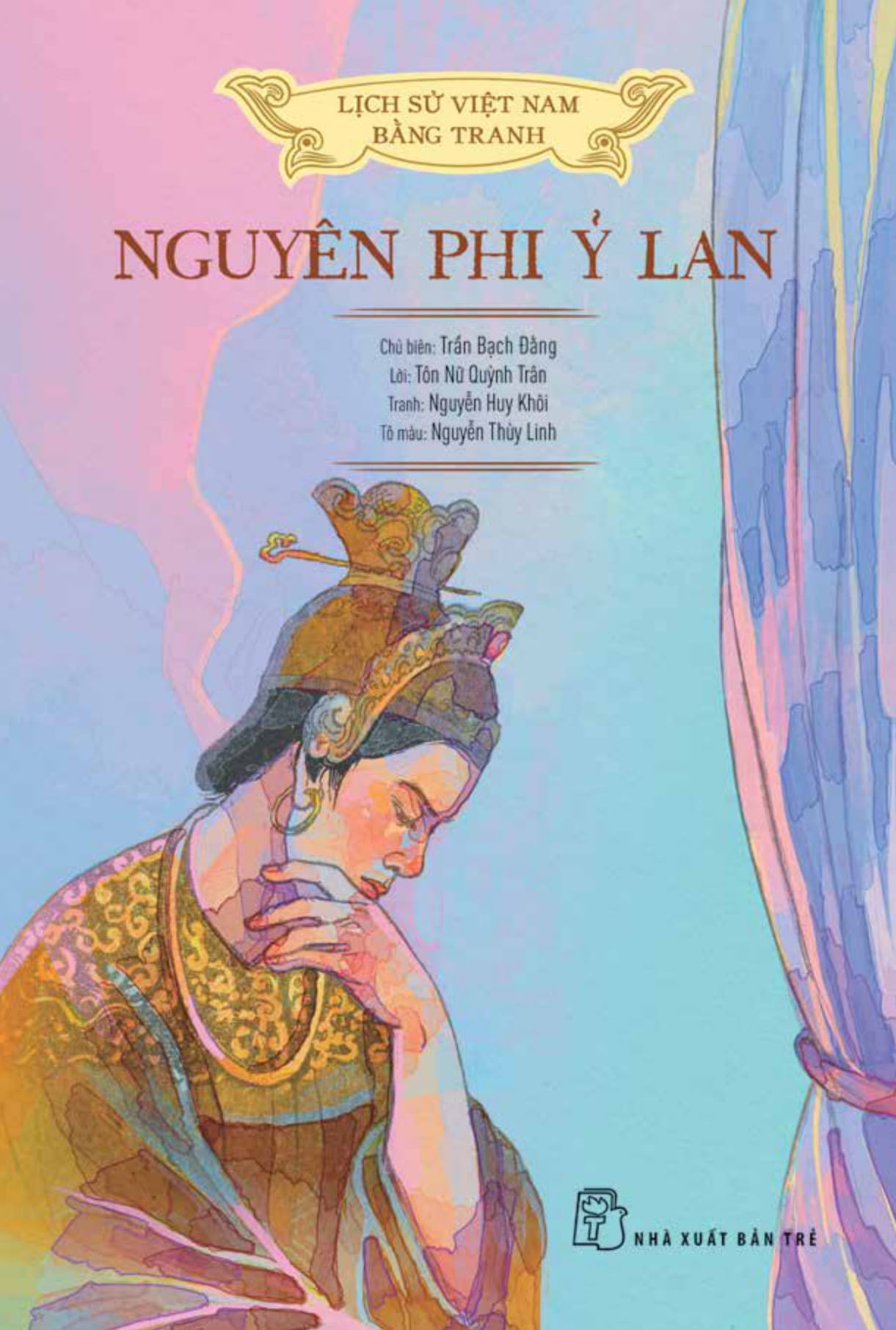 lịch sử việt nam bằng tranh - nguyên phi ỷ lan (bản màu)
