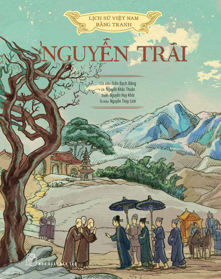 lịch sử việt nam bằng tranh - nguyễn trãi (bản màu) (tái bản 2023)