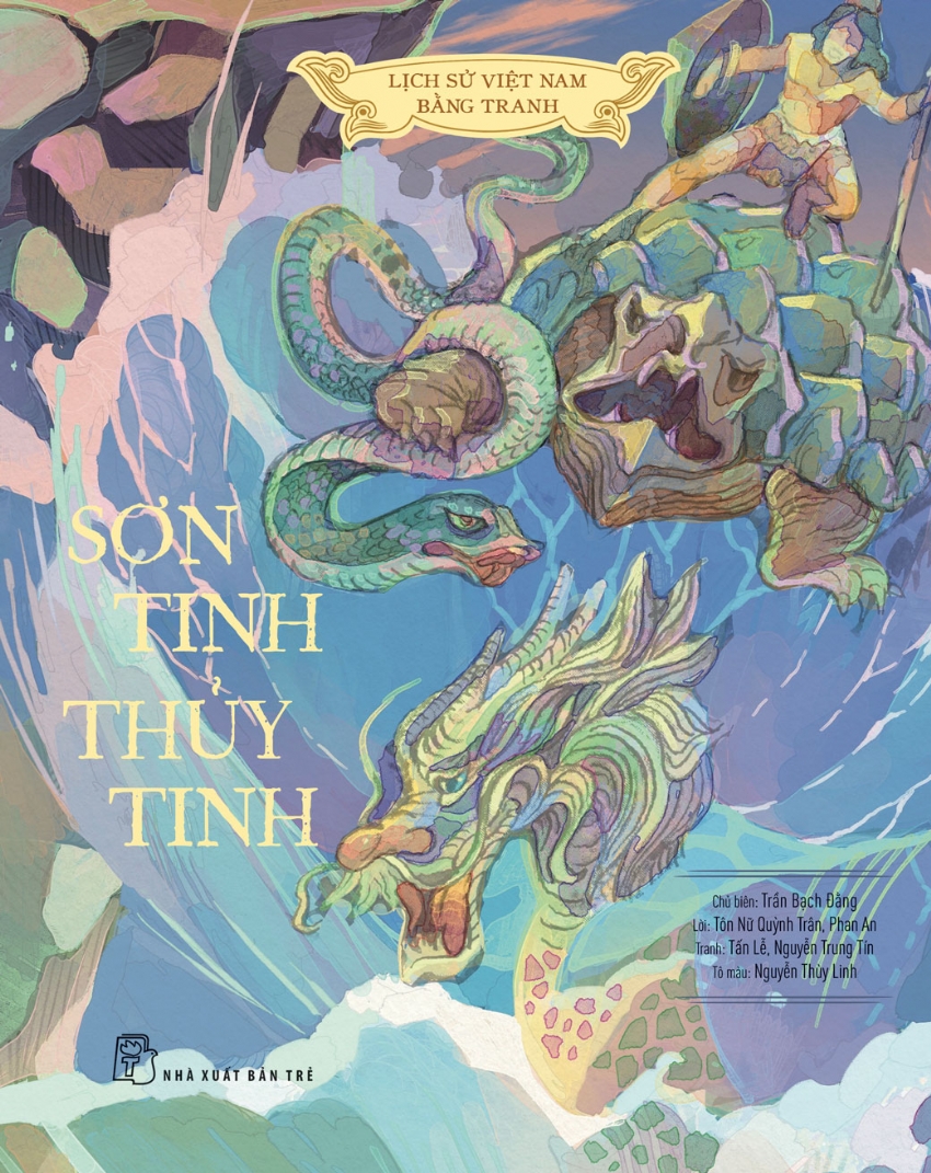 lịch sử việt nam bằng tranh: sơn tinh - thủy tinh