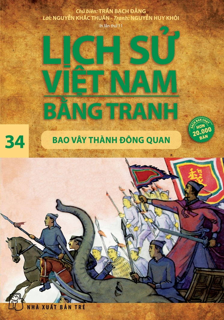 lịch sử việt nam bằng tranh - tập 34 - bao vây thành đông quan (tái bản 2024)