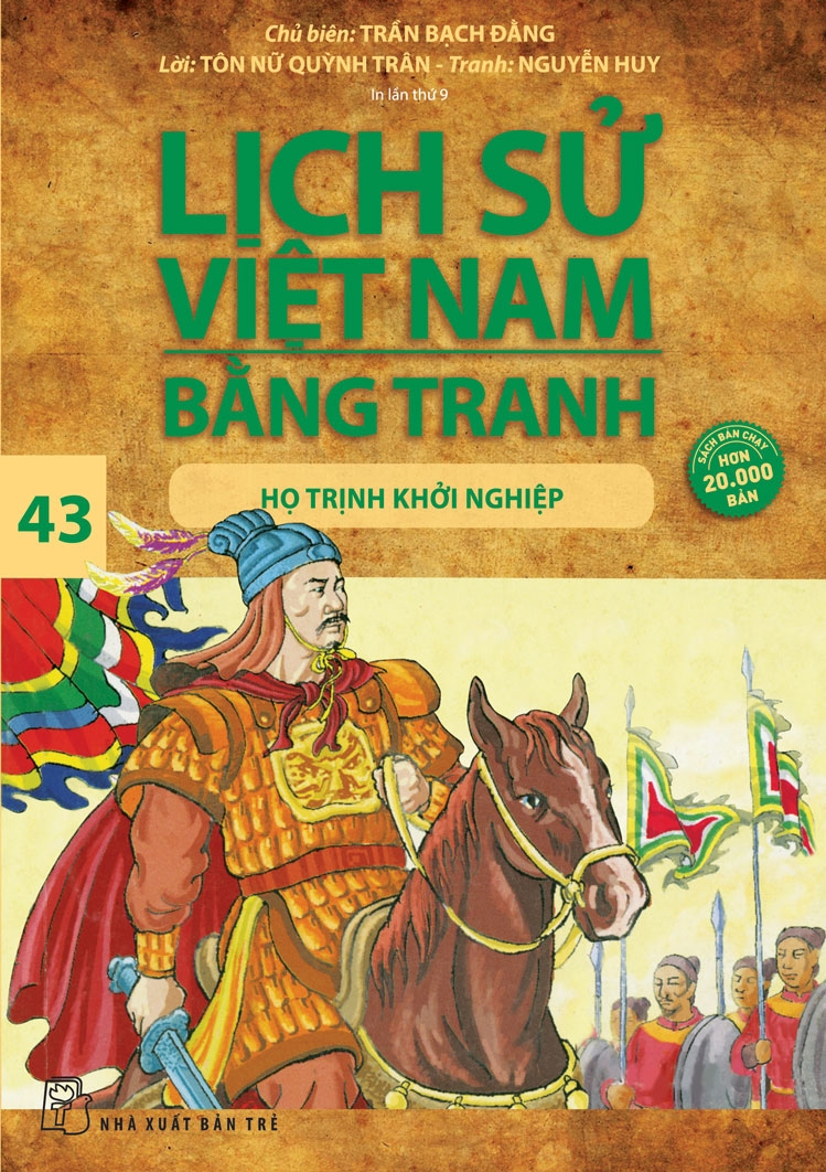lịch sử việt nam bằng tranh - tập 43 - họ trịnh khởi nghiệp (tái bản 2024)