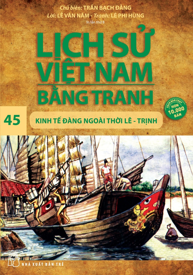 lịch sử việt nam bằng tranh - tập 45 - kinh tế đàng ngoài thời lê-trịnh