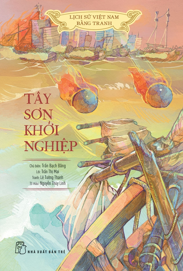 Lich Su Viet Nam Bang Tranh - Tay Son Khoi Nghiep - Ban Mau