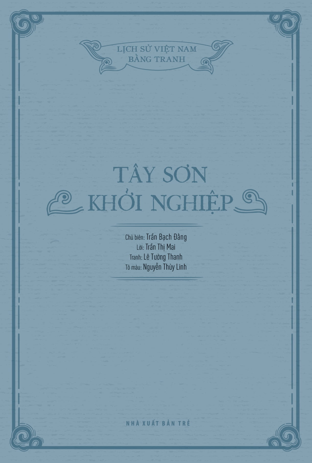Lich Su Viet Nam Bang Tranh - Tay Son Khoi Nghiep - Ban Mau
