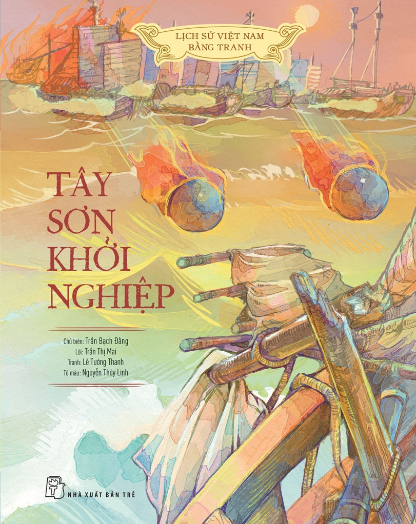 Lich Su Viet Nam Bang Tranh - Tay Son Khoi Nghiep - Ban Mau - Bia Cung