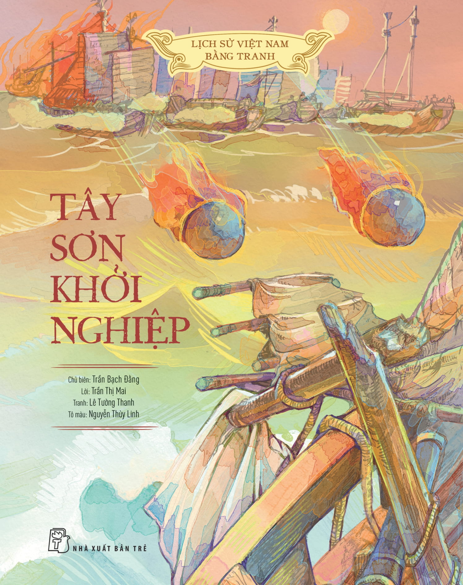 Lich Su Viet Nam Bang Tranh - Tay Son Khoi Nghiep - Ban Mau - Bia Cung