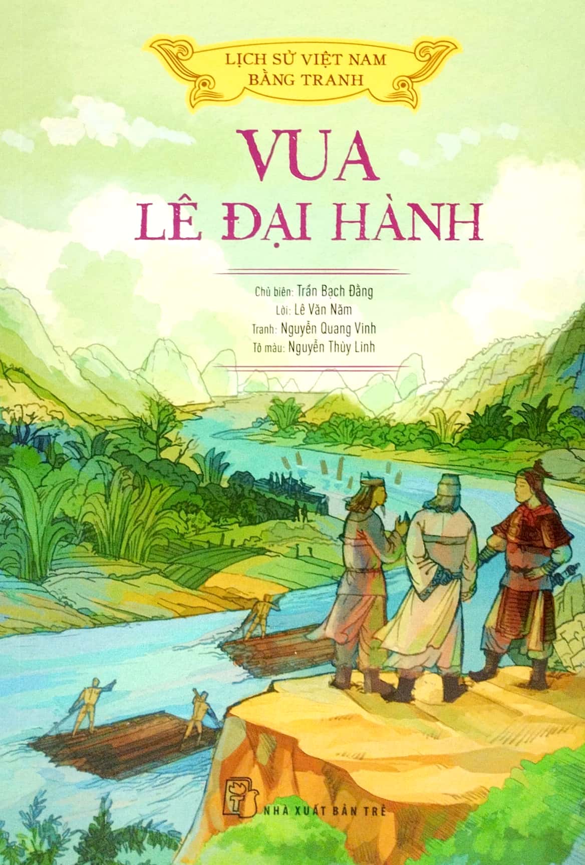 lịch sử việt nam bằng tranh - vua lê đại hành (bản màu) (tái bản 2023)