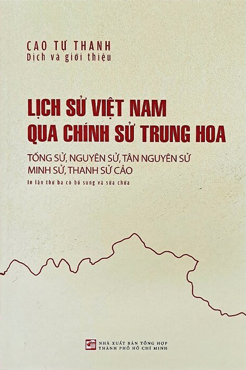 lịch sử việt nam qua chính sử trung hoa (tống sử, nguyên sử, minh sử, thanh sử cảo) (tái bản 2025)