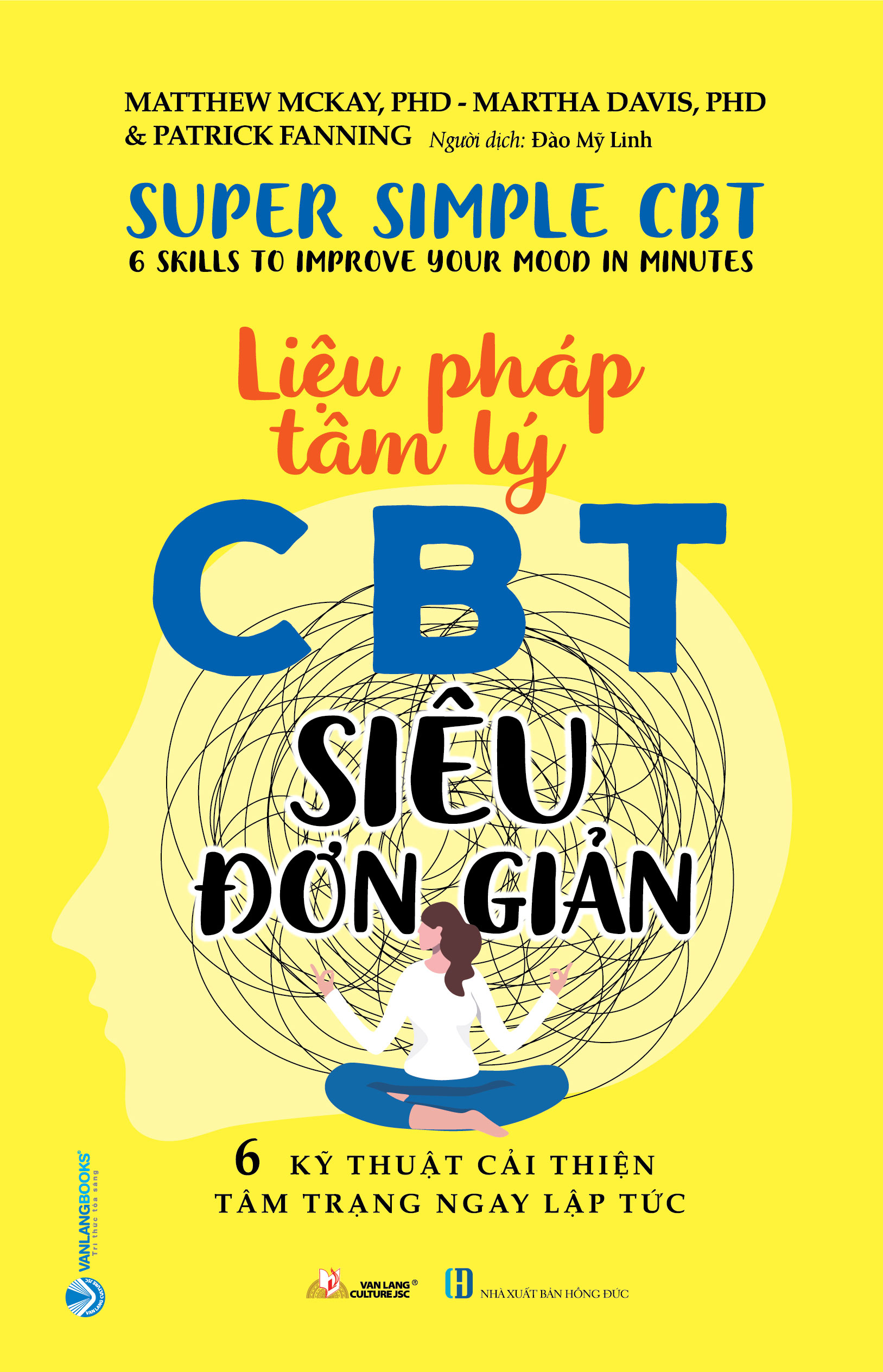 liệu pháp tâm lý ccbt siêu đơn giản - 6 kỹ thuật cải thiện tâm trạng ngay lập tức