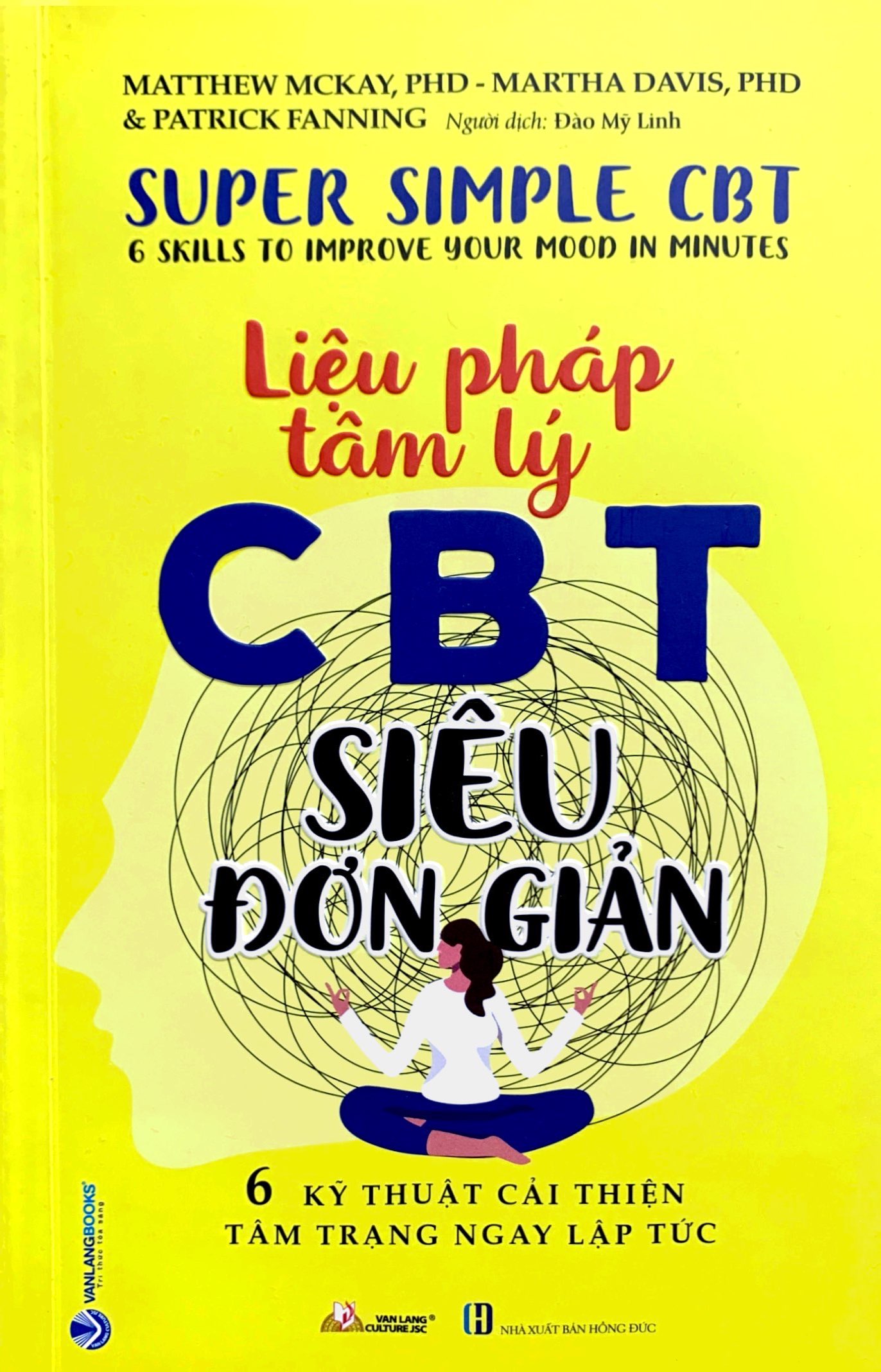liệu pháp tâm lý ccbt siêu đơn giản - 6 kỹ thuật cải thiện tâm trạng ngay lập tức