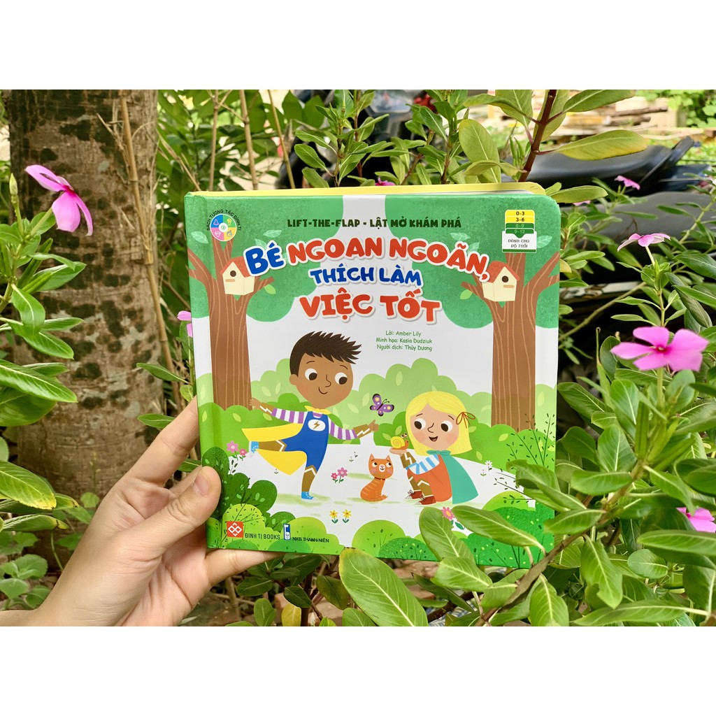 lift-the-flap - lật mở khám phá - bé ngoan ngoãn, thích làm việc tốt