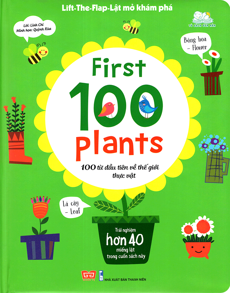 lift-the-flap-lật mở khám phá - first 100 plants - 100 từ đầu tiên về thế giới thực vật (tái bản 2018)