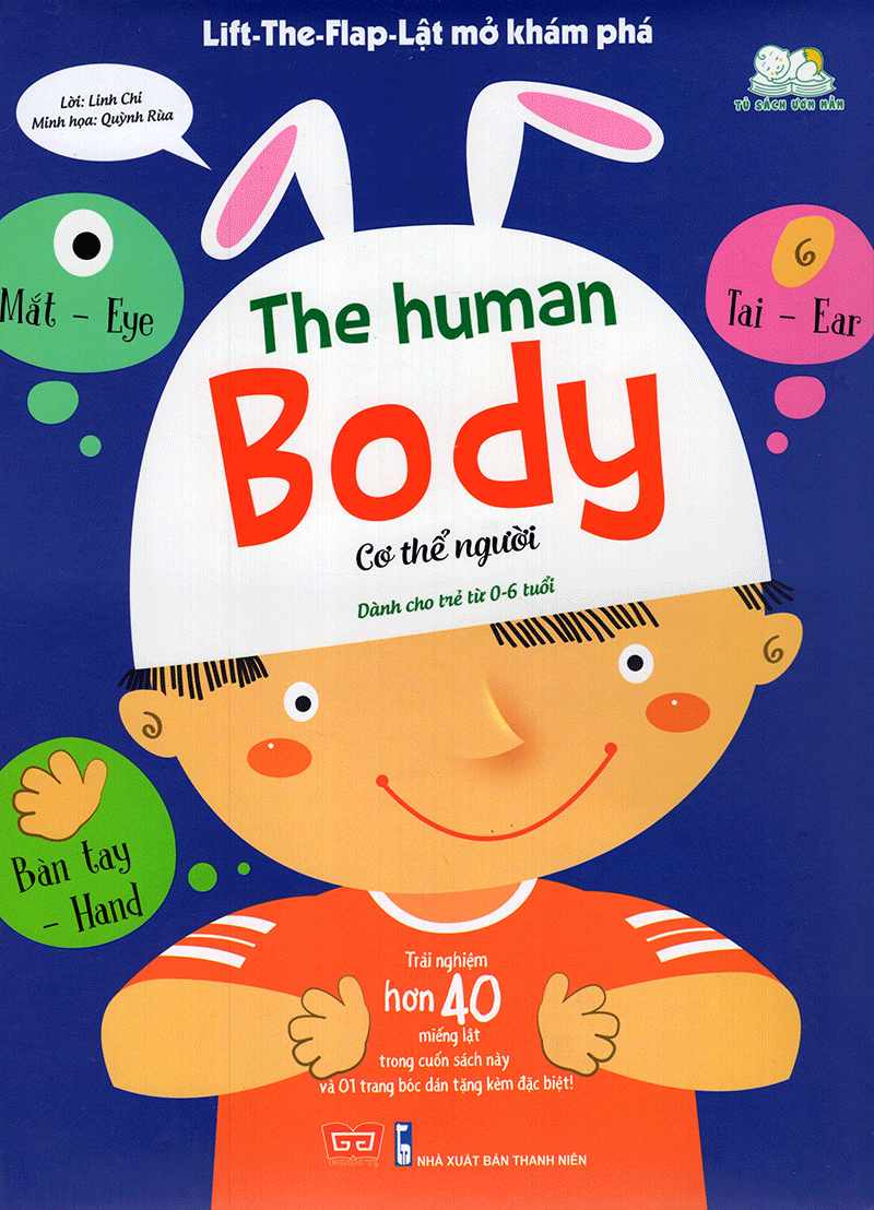 lift-the-flap - lật mở khám phá - the body - cơ thể người (tái bản 2018)