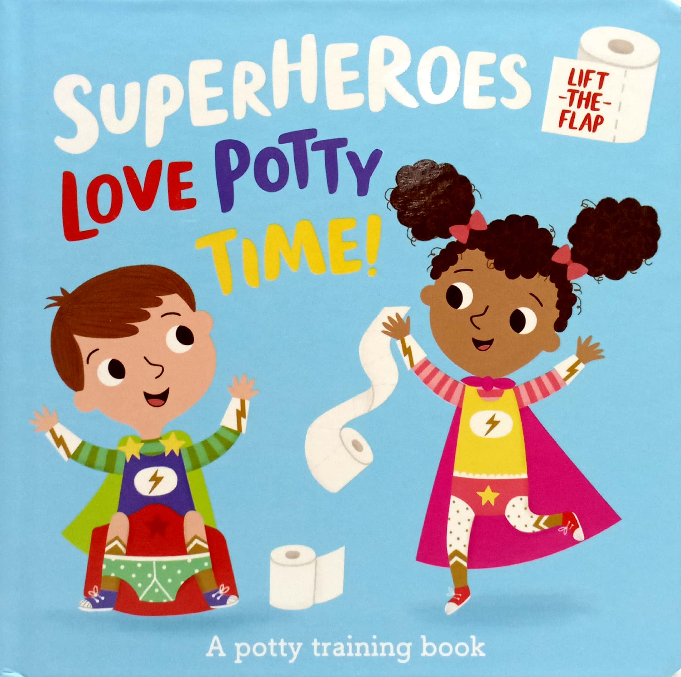 lift the flap - superheroes love potty time!