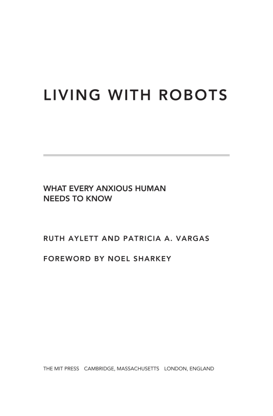 living with robots: what every anxious human needs to know