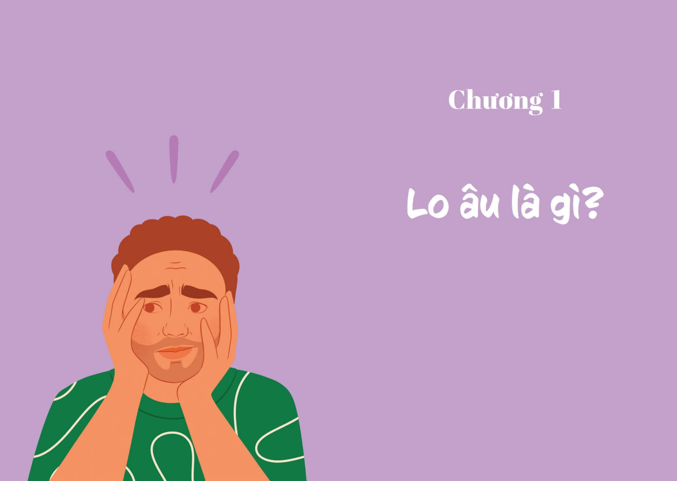 lo âu ơi, tạm biệt! - trò chuyện về sức khoẻ tâm thần - chứng rối loạn lo âu