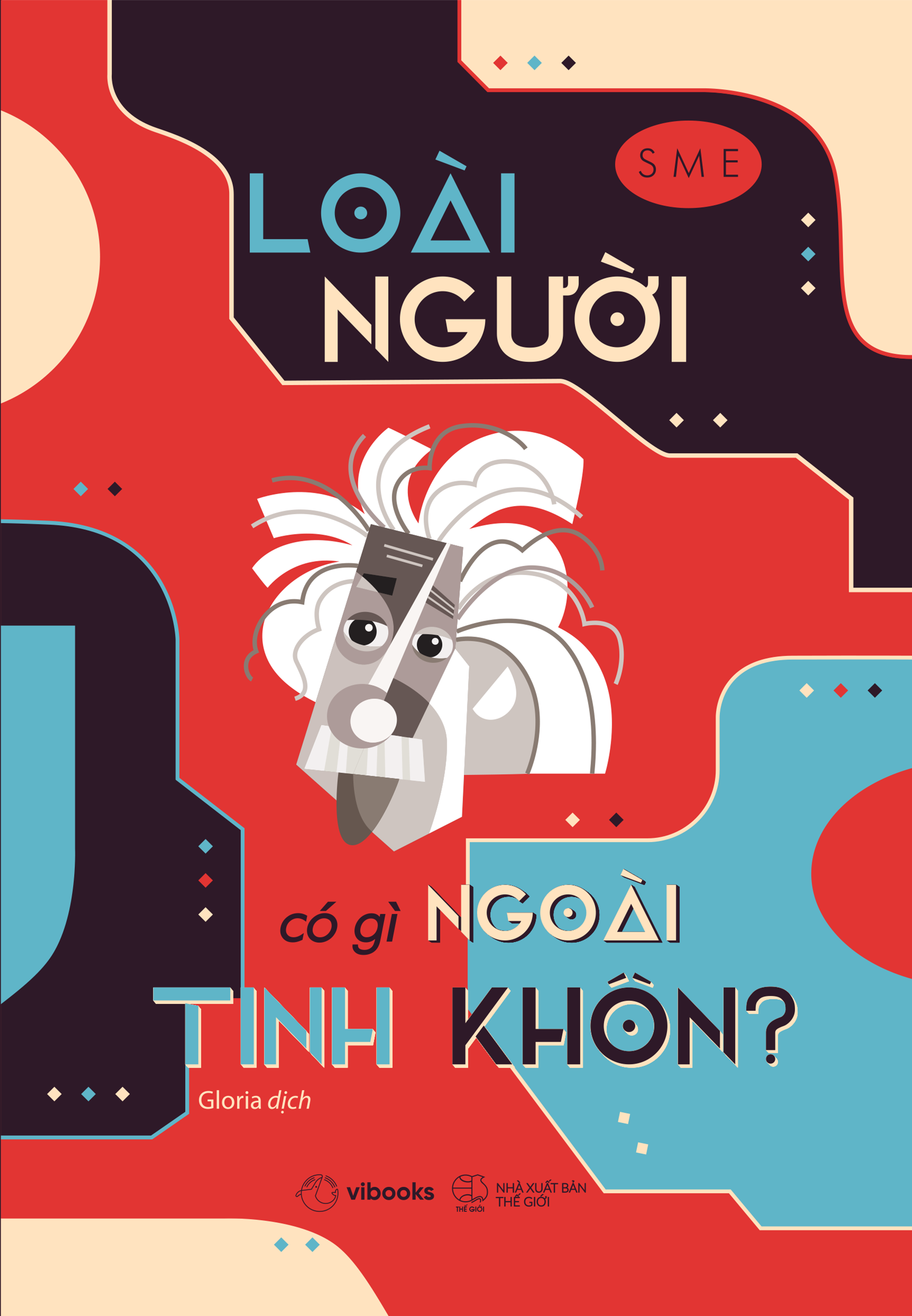loài người có gì ngoài tinh khôn?
