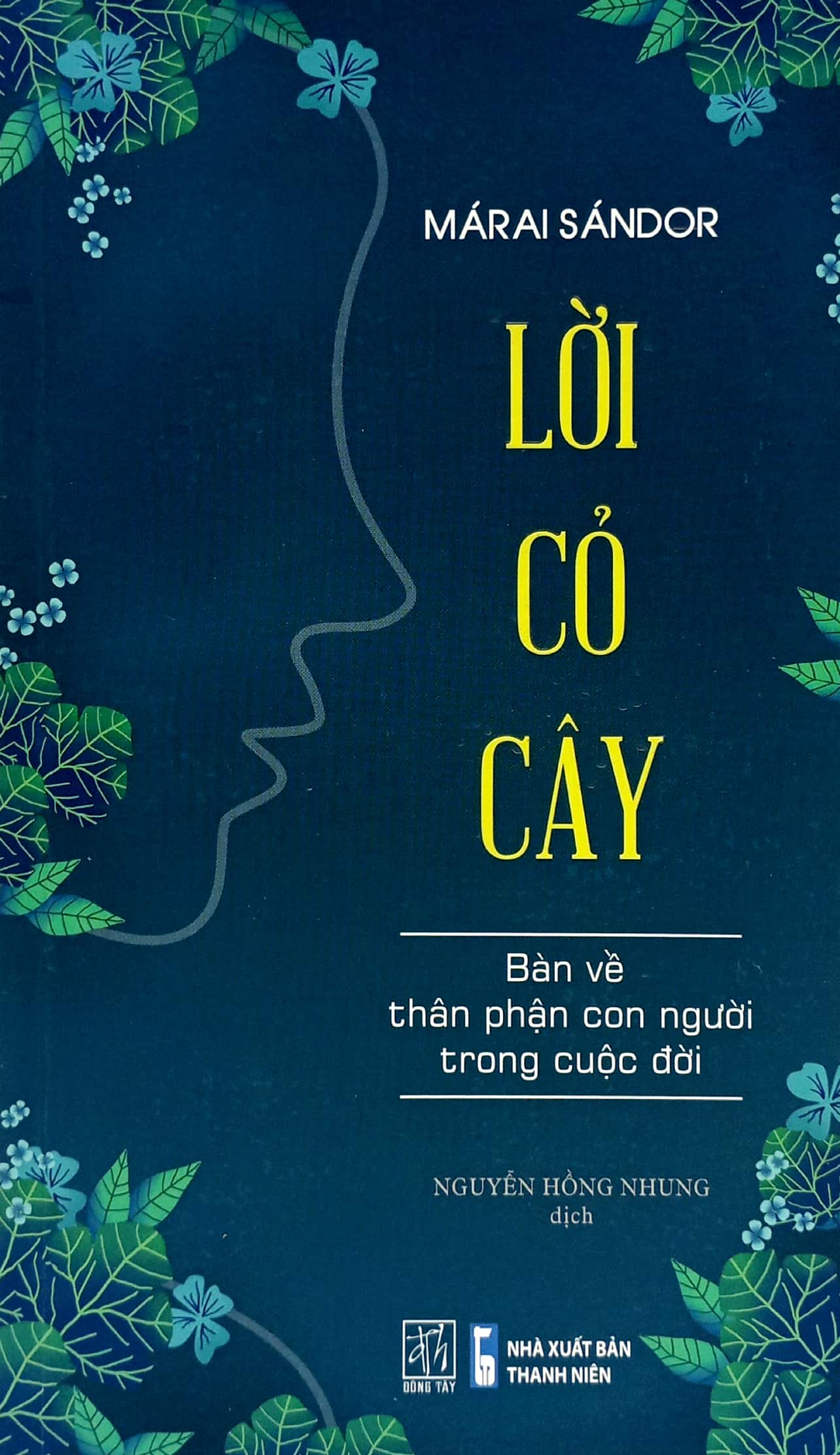 lời cỏ cây - bàn về thân phận con người trong cuộc đời