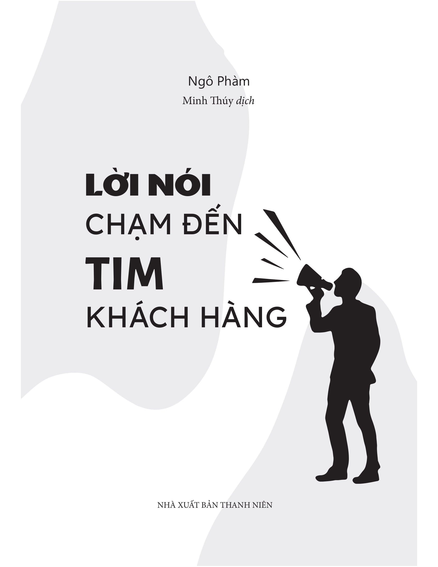 lời nói chạm đến tim khách hàng
