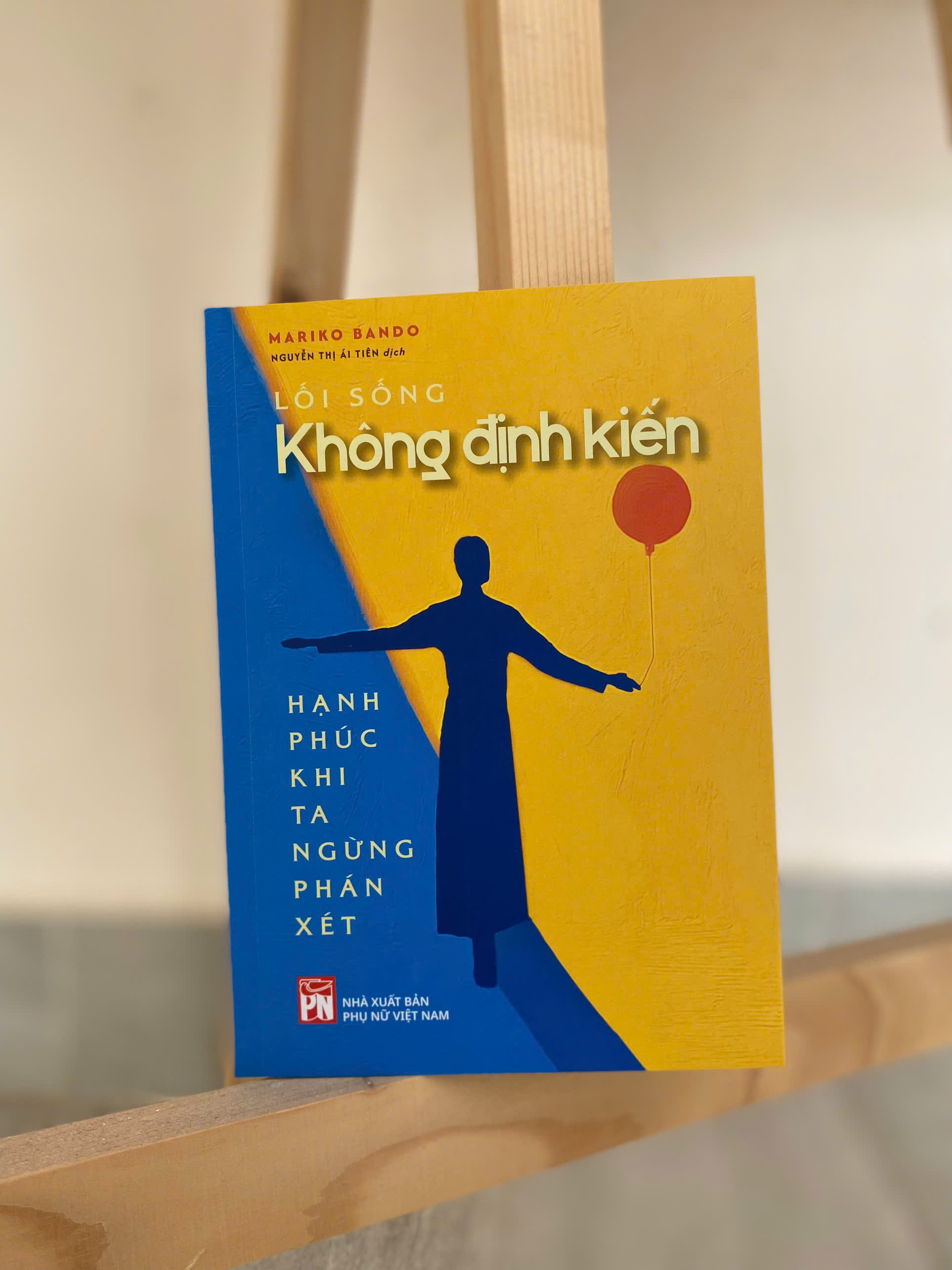 Lối Sống Không Định Kiến - Hạnh Phúc Khi Ta Ngừng Phán Xét
