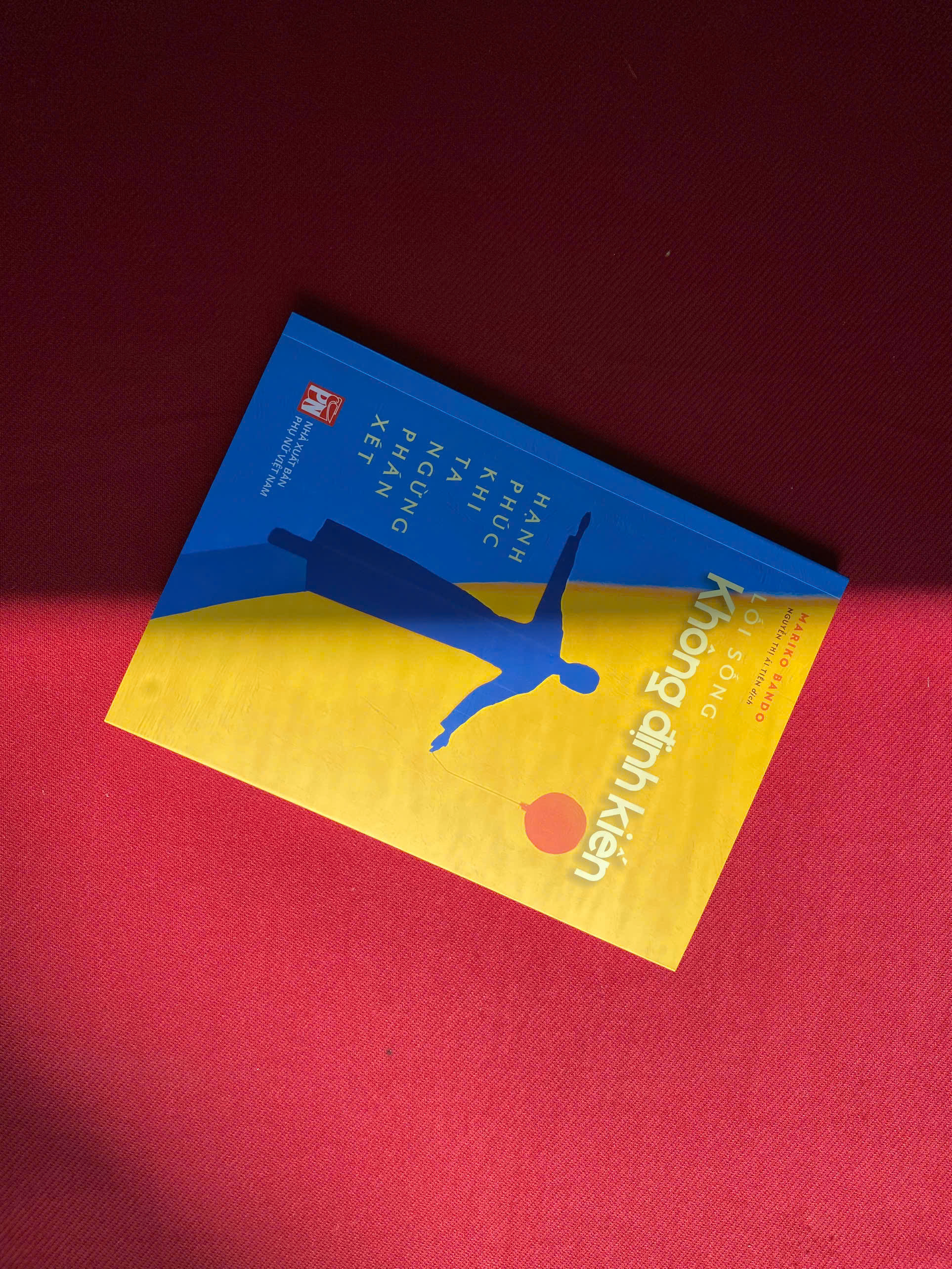 Lối Sống Không Định Kiến - Hạnh Phúc Khi Ta Ngừng Phán Xét